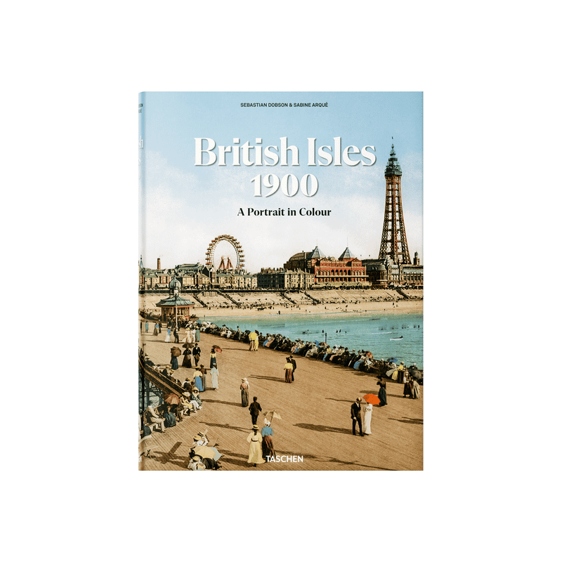 The British Isles 1900. A Portrait in Colour.