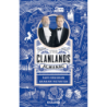 The Clanlands Almanac. Ein Jahr voll schottischer Abenteuer.