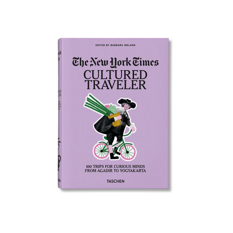The New York Times. Cultured Traveler. 100 Trips for Curious Minds.