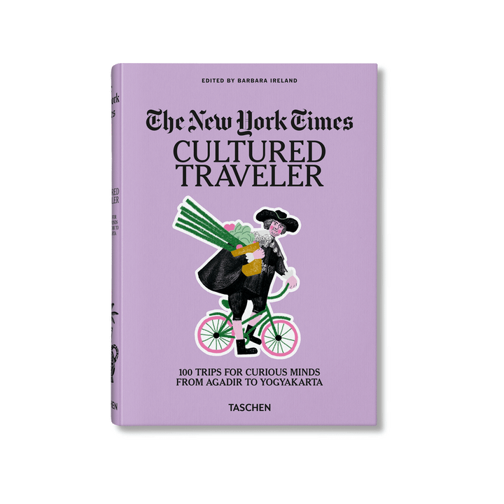 The New York Times. Cultured Traveler. 100 Trips for Curious Minds.