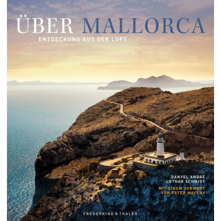 Über Mallorca. Entdeckungen aus der Luft.