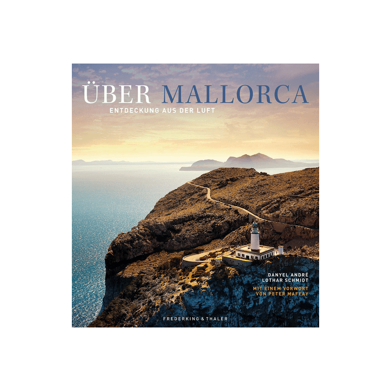 Über Mallorca. Entdeckungen aus der Luft.