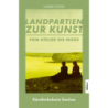 Vom Atelier ins Moos. Landpartien zur Kunst. Künstlerkolonie Dachau.