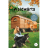 Waldwärts.