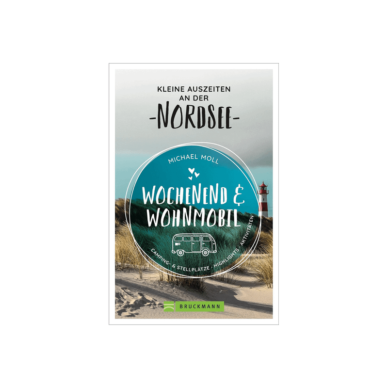 Wochenend und Wohnmobil - Kleine Auszeiten an der Nordsee.