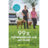Berning, T: 99 x Wohnmobilurlaub mit Hund.