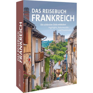 Das Reisebuch Frankreich.