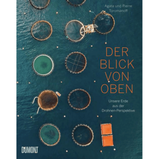 Der Blick von oben. Unsere Erde aus der Drohnen-Perspektive.