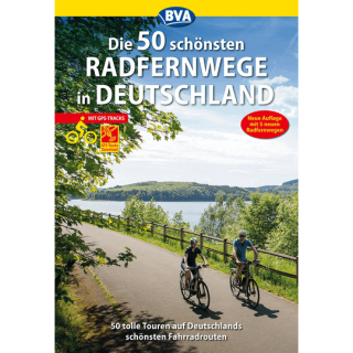 Die 50 schönsten Radfernwege in Deutschland: Tolle Touren auf Deutschlands schönsten Fahrradrouten. Mit GPS-Tracks Download