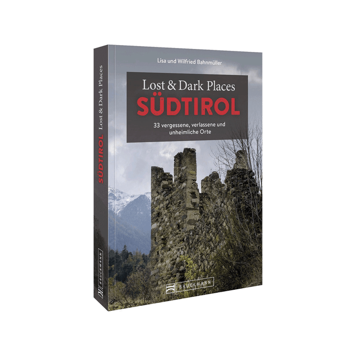 Lost & Dark Places Südtirol.