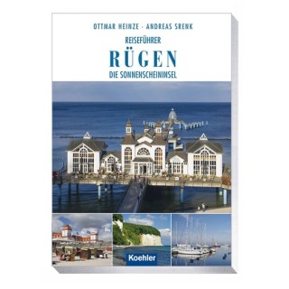 Reiseführer Rügen. Die Sonnenscheininsel.