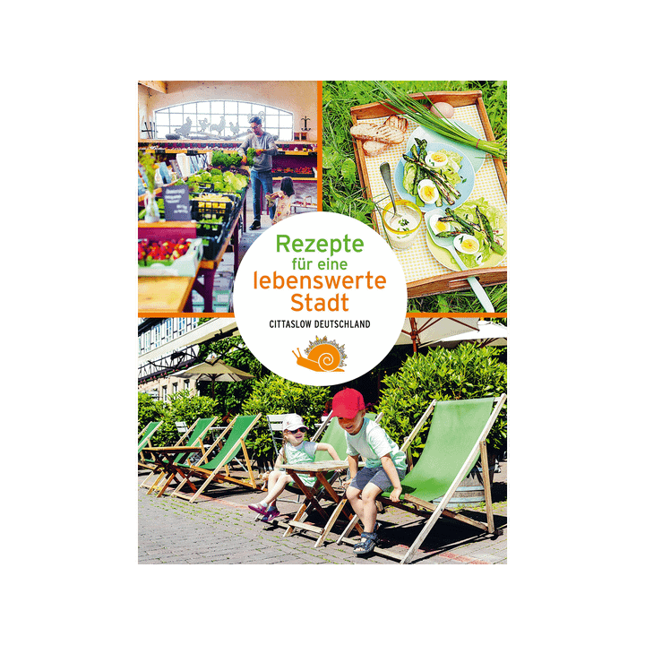 Rezepte für eine lebenswerte Stadt.