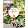 Rezepte für eine lebenswerte Stadt.
