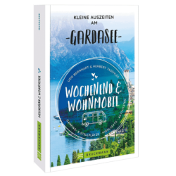 Wochenend und Wohnmobil - Kleine Auszeiten am Gardasee.