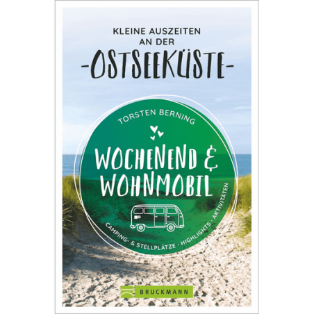 Wochenend und Wohnmobil - Kleine Auszeiten an der Ostseeküste.