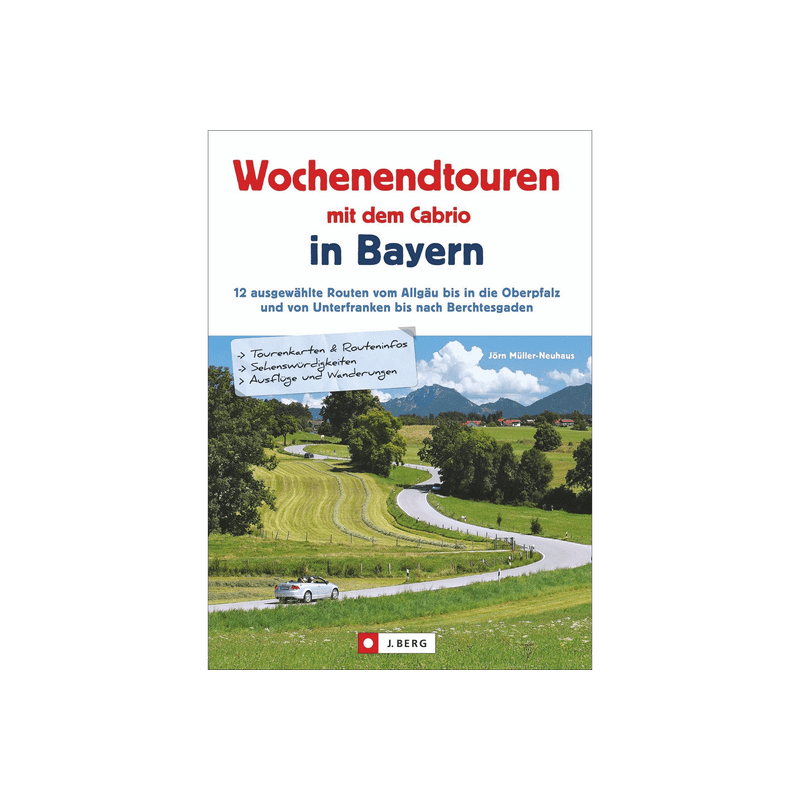 Wochenendtouren mit dem Cabrio in Bayern.
