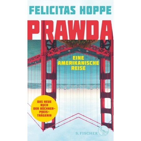 Prawda. Eine amerikanische Reise.