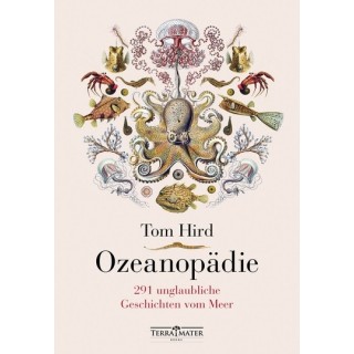Ozeanopädie. 291 unglaubliche Geschichten vom Meer.
