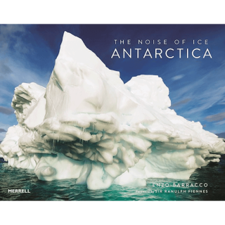 The Noise of Ice. Antarctica.