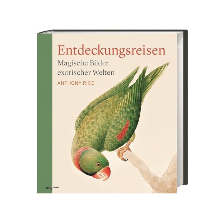 Entdeckungsreisen. Magische Bilder exotischer Welten.