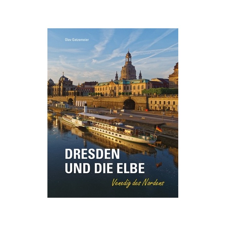 Dresden und die Elbe. Venedig des Nordens.