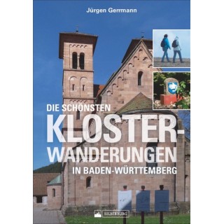Die schönsten Klosterwanderungen in Baden-Württemberg.