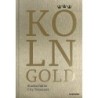 KölnGold. Stadtschätze.