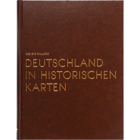 Deutschland in historischen Karten. Cabra-Leder Ausgabe.