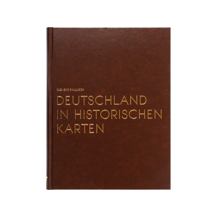 Deutschland in historischen Karten. Cabra-Leder Ausgabe.