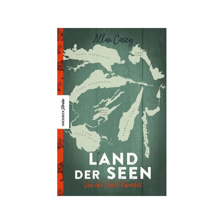 Land der Seen. Von der Seele Kanadas.