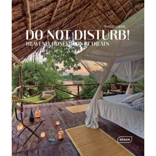 Do not disturb! Heavenly Honeymoon Retreats.