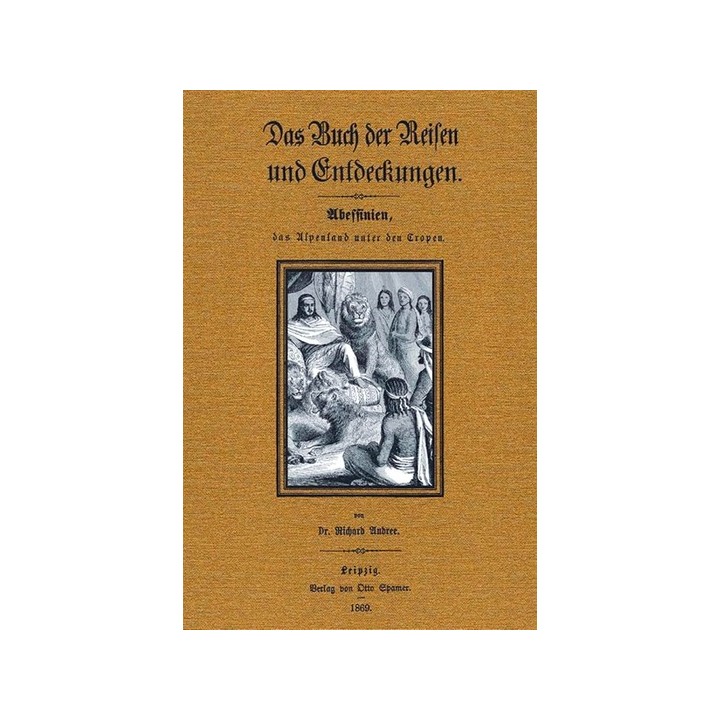 Abessinien – Das Alpenland unter den Tropen
