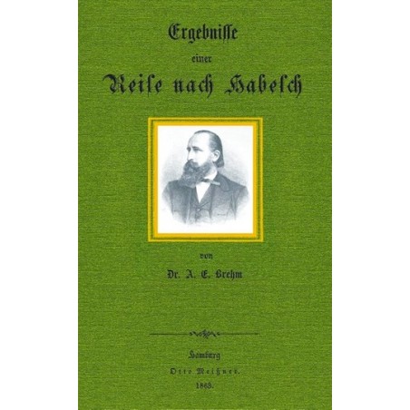 Ergebnisse einer Reise nach Habesch.
