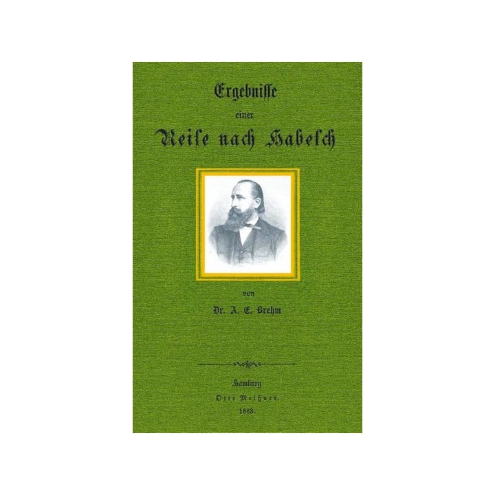 Ergebnisse einer Reise nach Habesch.
