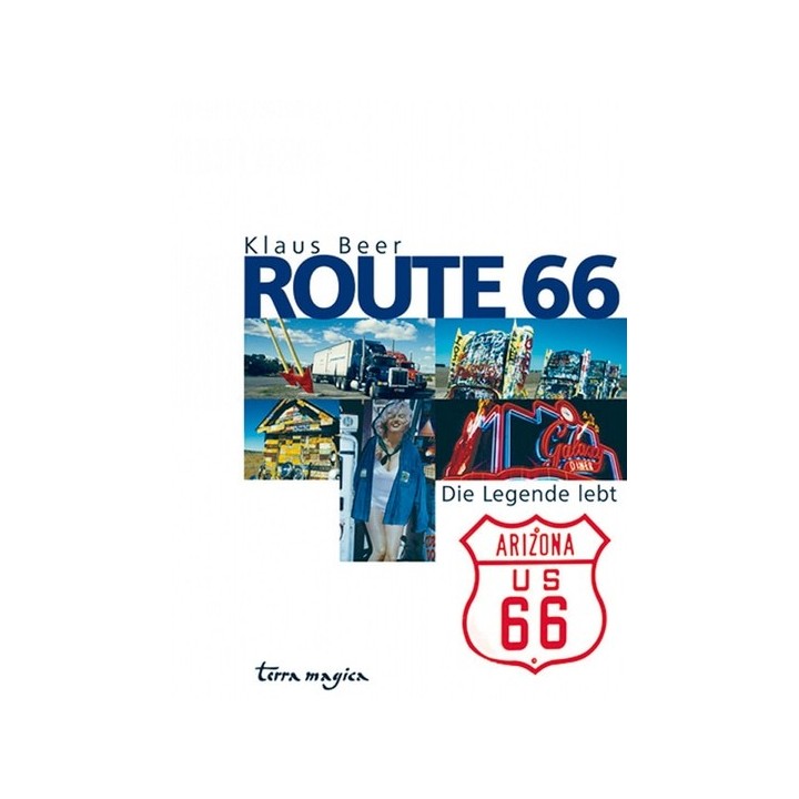 Route 66 - Die Legende lebt