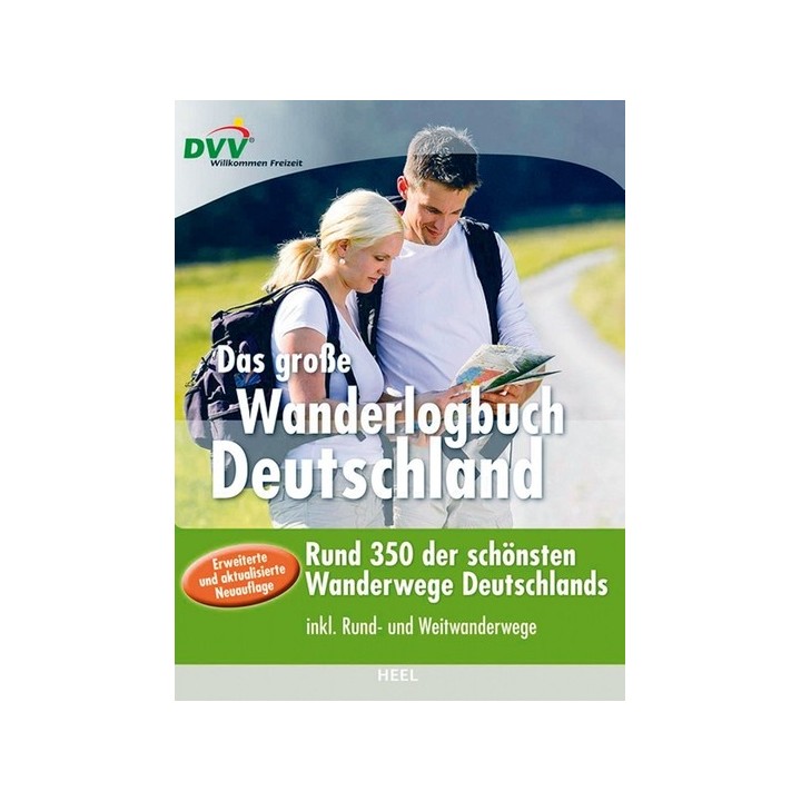 Das große Wanderlogbuch Deutschland - 350 der schönsten Wanderwege Deutschlands
