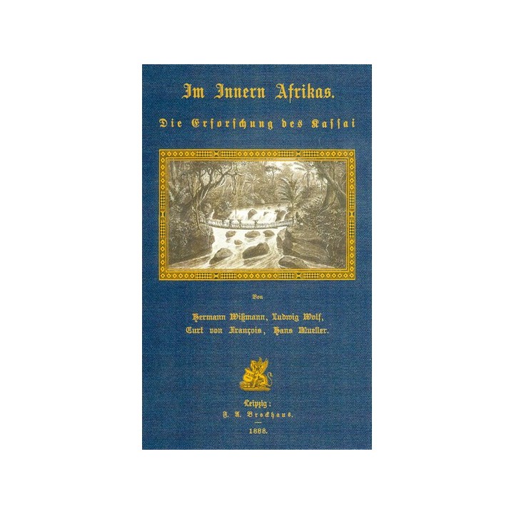 Im Innern Afrikas - Die Erforschung des Kassai.
