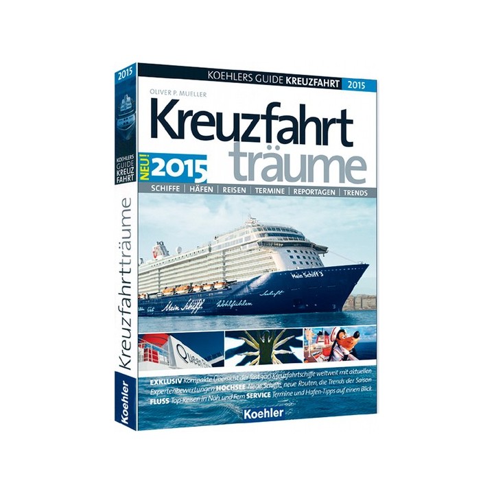 Kreuzfahrtträume - Koehler Guide Kreuzfahrt 2015