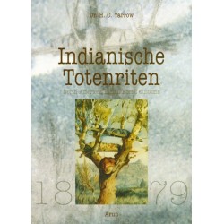 Indianische Totenriten.
