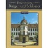 Faszination Burgen und Schlösser. Oberpfalz.