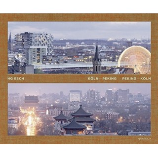 Köln-Peking /Peking-Köln - Mit Texten von Luo Lingyuan und Thomas Schmid