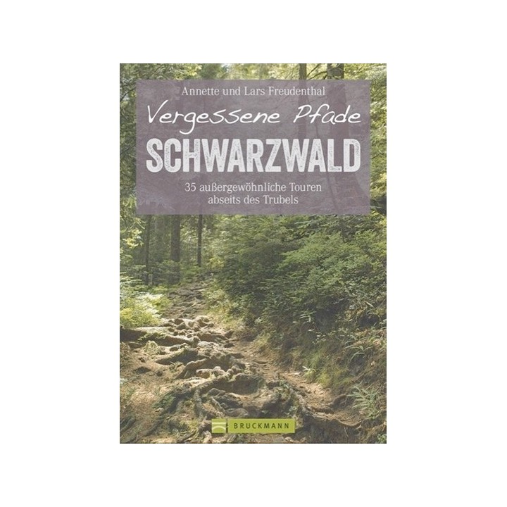 Vergessene Pfade - Schwarzwald