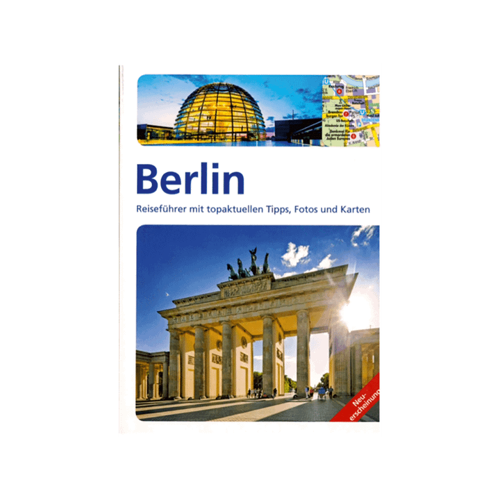 Berlin. Reiseführer mit topaktuellen Tipps, Fotos und Karten.