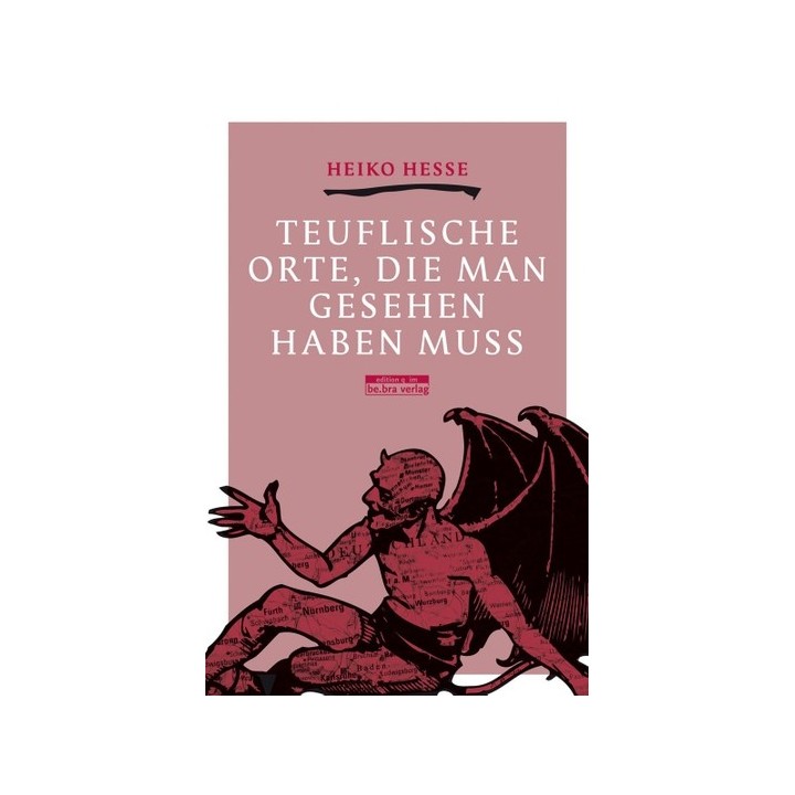 Teuflische Orte, die man gesehen haben muss.