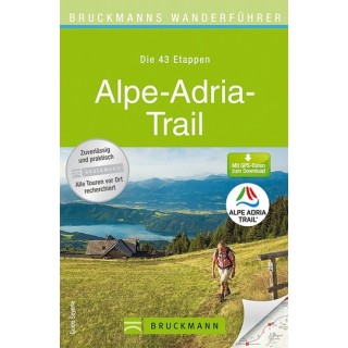 Bruckmanns Wanderführer: Alpe-Adria-Trail.