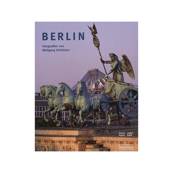 Berlin. Fotografiert von Wolfgang Scholvien.