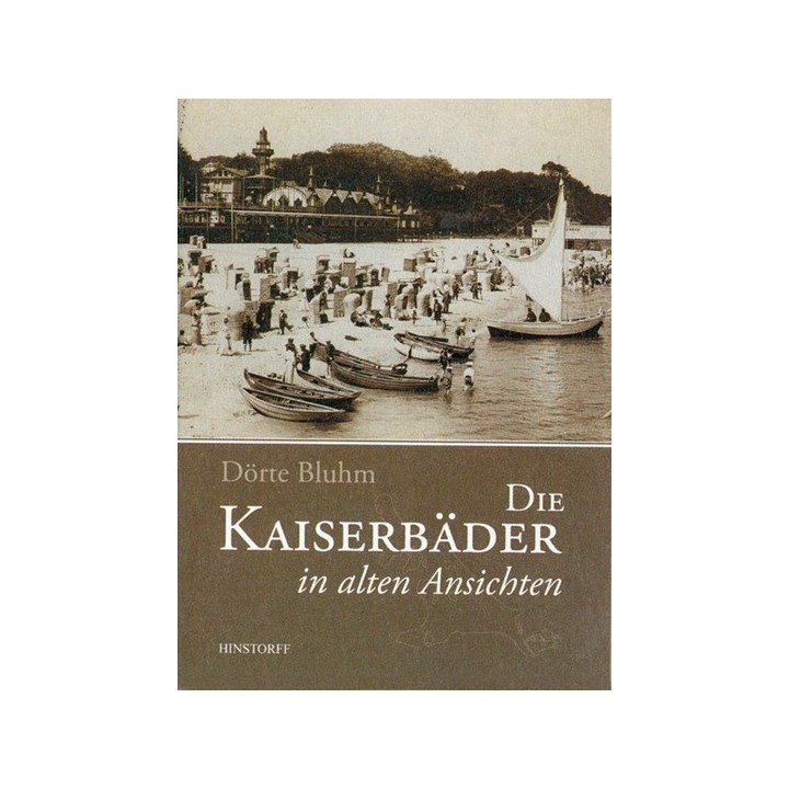 Die Kaiserbäder in alten Ansichten