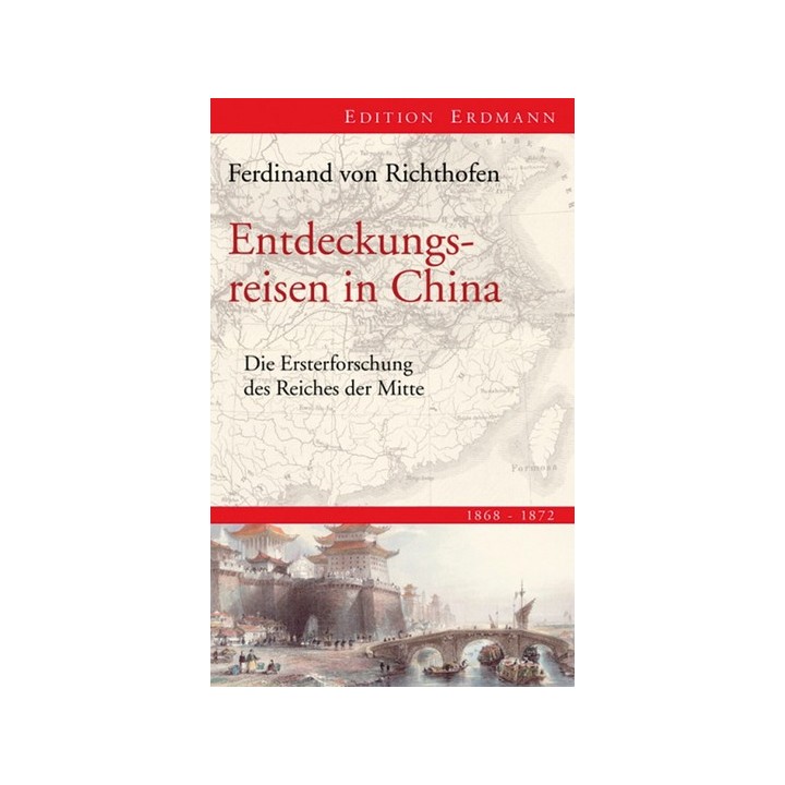 Entdeckungsreisen in China.