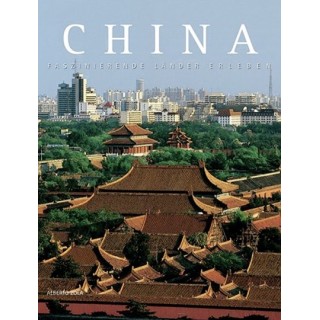 China. Faszinierende Länder erleben.