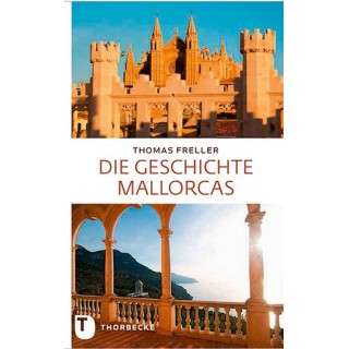 Die Geschichte Mallorcas.
